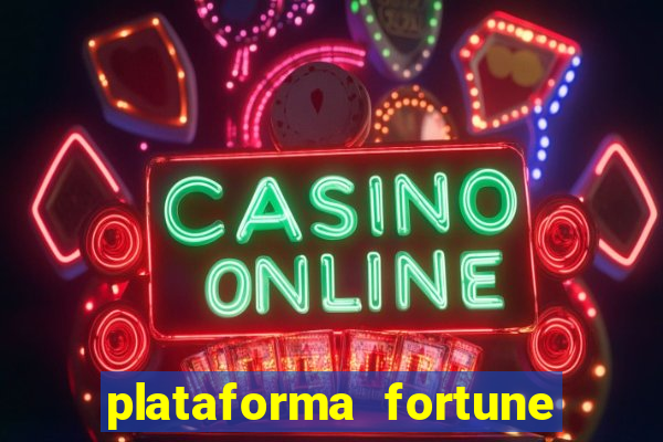 plataforma fortune tiger que mais paga